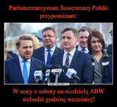 Parlamentarzystom Suwerennej Polski przypominam: W nocy z soboty na niedzielę ABW wchodzi godzinę wcześniej! –  TVP INFO tvn